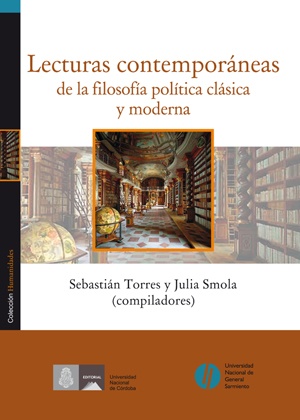 Lecturas contemporáneas de la filosofía política clásica y moderna