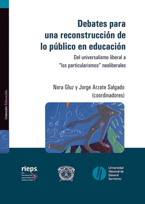 Debates para una reconstrucción de lo público en educación