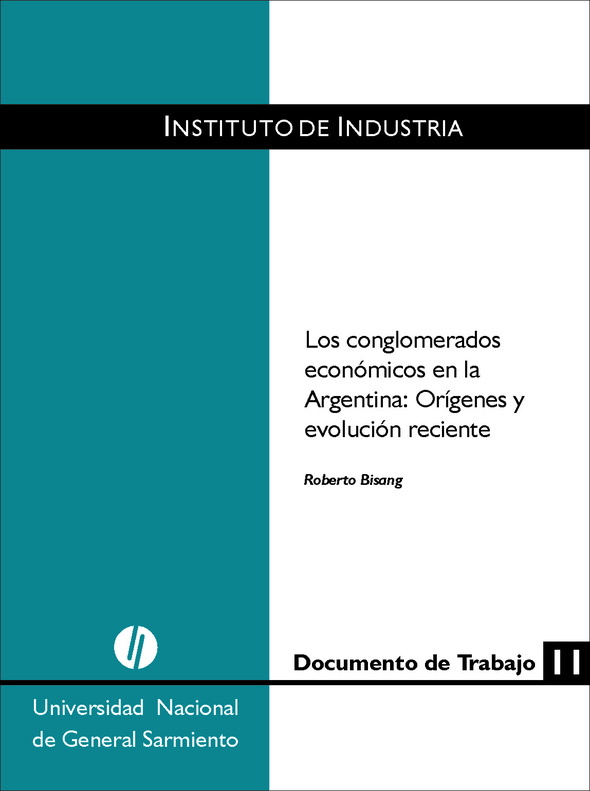 Los conglomerados económicos en la Argentina: Orígenes y evolución reciente