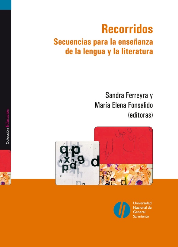 Recorridos. Secuencias para la enseñanza de la lengua y la literatura