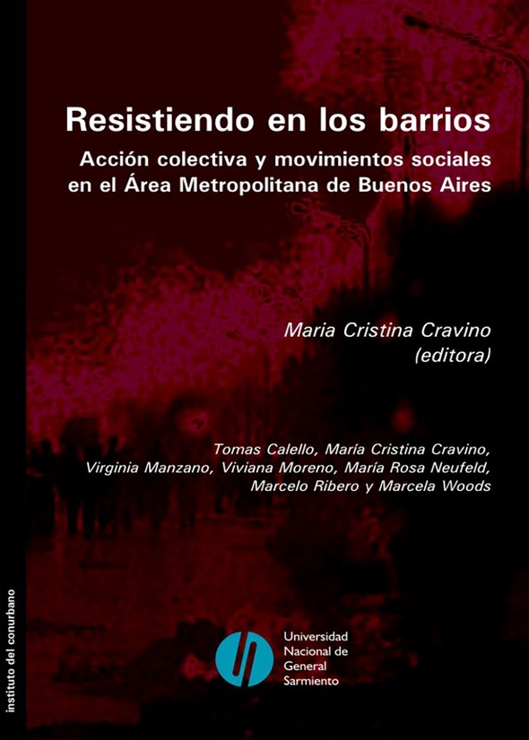 Resistiendo en los barrios. Acción colectiva y movimientos sociales en el Área Metropolitana de Buen