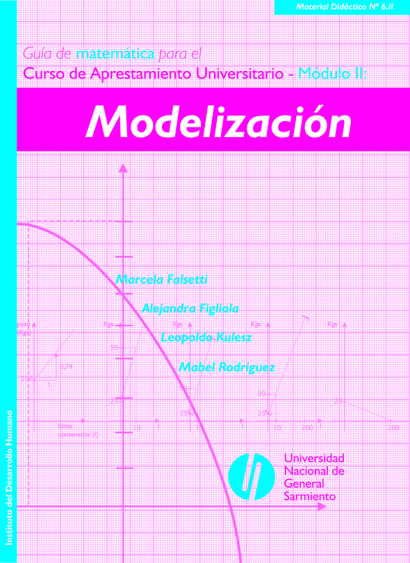 Guía de Matemática para el CAU - Módulo II: Modelización